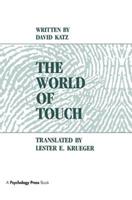 The World of Touch - David Katz - Libro Taylor & Francis Ltd | Libraccio.it