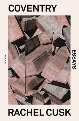 Coventry - Rachel Cusk - Libro Picador USA | Libraccio.it