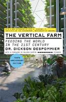 The Vertical Farm - Dickson Despommier - Libro St Martin's Press | Libraccio.it