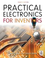 Practical Electronics for Inventors, Fourth Edition - Paul Scherz, Simon Monk - Libro McGraw-Hill Education | Libraccio.it