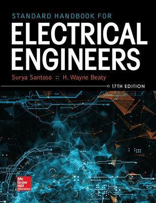 Standard Handbook for Electrical Engineers, Seventeenth Edition - Surya Santoso, H. Wayne Beaty - Libro McGraw-Hill Education | Libraccio.it