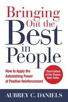Bringing Out the Best in People: How to Apply the Astonishing Power of Positive Reinforcement, Third Edition - Aubrey Daniels - Libro McGraw-Hill Education | Libraccio.it