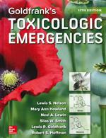 Goldfrank's toxicologic emergencies - Lewis Nelson - Libro McGraw-Hill Education 2019, Scienze | Libraccio.it