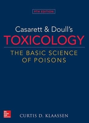 Casarett and Doull's Toxicology: The Basic Science of Poisons - Curtis D. Klaassen - Libro McGraw-Hill Education 2019, Scienze | Libraccio.it
