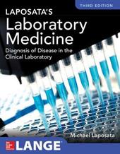 Laboratory medicine diagnosis of disease in the clinical laboratory