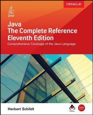 Java. The complete reference - Herbert Schildt - Libro McGraw-Hill Education 2019, Scienze | Libraccio.it