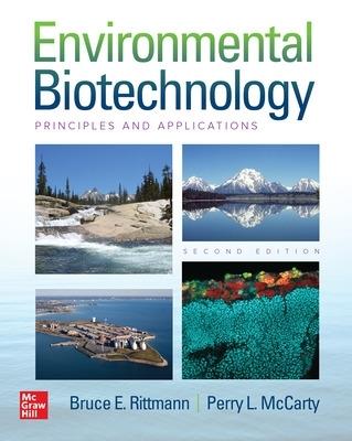 Environmental biotechnology. Principles and application - Bruce Rittmann, Perry McCarthy - Libro McGraw-Hill Education 2020, Ingegneria | Libraccio.it