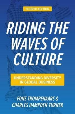 Riding the Waves of Culture, Fourth Edition: Understanding Diversity in Global Business - Fons Trompenaars, Charles Hampden-Turner - Libro McGraw-Hill Education | Libraccio.it