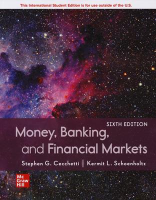 Money, banking and financial markets - Stephen Cecchetti, Kermit L. Schoenholtz - Libro McGraw-Hill Education 2020, Economia e discipline aziendali | Libraccio.it