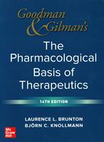 Goodman & Gilman's pharmacological basis of therapeutic - Laurence L. Brunton, Bjorn C. Knollmann - Libro McGraw-Hill Education 2023, Medicina | Libraccio.it