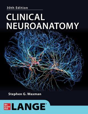 Clinical Neuroanatomy - Stephen Waxman - Libro McGraw-Hill Education | Libraccio.it