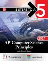 5 Steps to a 5: AP Computer Science Principles 2024 - Julie Schacht Sway - Libro McGraw-Hill Education | Libraccio.it