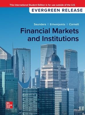 Financial markets and institutions - Anthony Saunders, Marcia Millon Cornett, Otgontsetseg Erhemjamts - Libro McGraw-Hill Education 2024, Economia e discipline aziendali | Libraccio.it