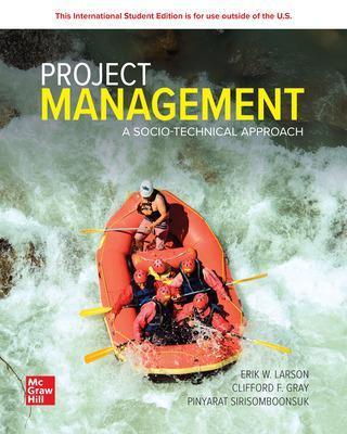 Project Management: A Socio-Technical Approach: 2024 Release ISE - Erik Larson, Clifford Gray - Libro McGraw-Hill Education | Libraccio.it
