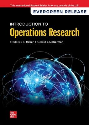 Introduction to operations research - Frederick S. Hillier, Gerald J. Lieberman - Libro McGraw-Hill Education 2024, Economia e discipline aziendali | Libraccio.it