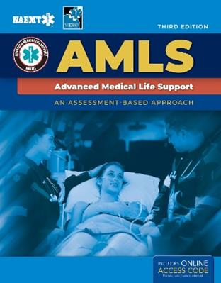 AMLS: Advanced Medical Life Support - National Association of Emergency Medical Technicians (NAEMT) - Libro Jones and Bartlett Publishers, Inc | Libraccio.it