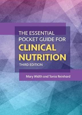 The Essential Pocket Guide for Clinical Nutrition - Mary Width, Tonia Reinhard - Libro Jones and Bartlett Publishers, Inc | Libraccio.it