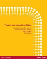 Nursing theories: the base for professional nursing pra - Julia B. George - Libro Pearson 2013, Vocational/Professional studies | Libraccio.it