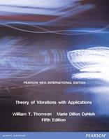Theory of Vibrations with Applications - William Thomson, Marie Dillon Dahleh - Libro Pearson Education Limited | Libraccio.it
