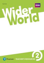 Wider world. Teacher's resource book. Con espansione online. Vol. 2