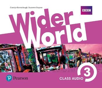 WIDER WORLD 3 CLASS AUDIO CDS - AA VV - Libro | Libraccio.it
