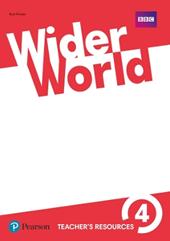 Wider world. Teacher's resource book. Con espansione online. Vol. 4