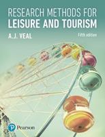 Research Methods for Leisure and Tourism - A. Veal - Libro Pearson Education Limited | Libraccio.it