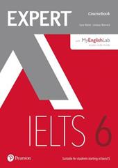 Expert IELTS. Band 6. Student's book. Con 2 espansioni online