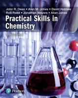 Practical Skills in Chemistry - John Dean, Alan Jones, David Holmes - Libro Pearson Education Limited, Practical Skills | Libraccio.it