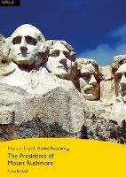 The presidents of mount Rushmore. Level 2. Con ebook. Con espansione online. Con CD-ROM - Fiona Beddall - Libro Pearson Longman 2017 | Libraccio.it