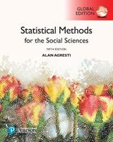 Statistical Methods for the Social Sciences, Global Edition - Alan Agresti - Libro Pearson Education Limited | Libraccio.it