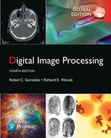 Digital Image Processing, Global Edition - Rafael Gonzalez, Richard Woods - Libro Pearson Education Limited | Libraccio.it