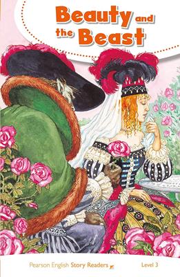 Beauty and the Beast. Level 3.  - Libro Pearson Longman 2019, Pearson english story readers | Libraccio.it