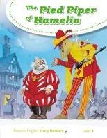 The pied piper of Hamelin. Level 4. Con espansione online