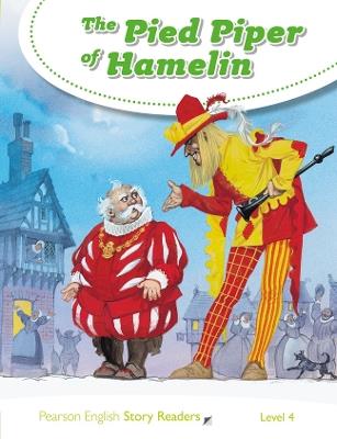 The pied piper of Hamelin. Level 4. Con espansione online  - Libro Pearson Longman 2019, Pearson english story readers | Libraccio.it