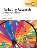 Marketing research: an applied orientation. Global edition - Naresh Malhotra - Libro Pearson 2019, Business and Economics | Libraccio.it