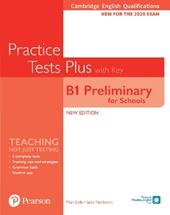Practice tests plus. Preliminary for schools. With key. Per le Scuole superiori. Con e-book. Con espansione online