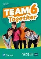 Team together. Pupils' book. Con espansione online. Vol. 6