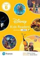 Disney Kids Readers. Level 6. Workbook. Per la Scuola elementare. - Kathryn Harper - Libro Pearson Longman 2021 | Libraccio.it