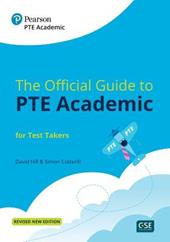 The official guide to PTE Academic. Test taker's book with digital resources. Con e-book. Con espansione online