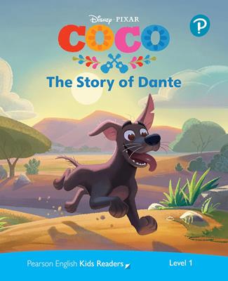 Coco. The story of Dante. Level 1.  - Libro Pearson Longman 2021, Pearson english kids readers | Libraccio.it