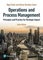 Operations and Process Management - Nigel Slack, Alistair Brandon-Jones - Libro Pearson Education Limited | Libraccio.it