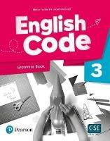 English code. Level 3. Grammar book with digital resources. Con e-book. Con espansione online