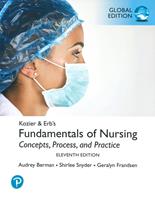 Kozier & Erb's fundamentals of nursing. Concepts, process, and practice - Audrey Berman, Shirlee J. Snyder, Geralyn Frandsen - Libro Pearson 2021, Vocational/Professional studies | Libraccio.it