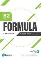 Formula B2. Teacher's book. With presentation tool, digital resources and App. Con e-book. Con espansione online