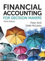Financial Accounting for Decision Makers - Peter Atrill, Eddie McLaney - Libro Pearson Education Limited | Libraccio.it