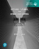 Options, futures, and other derivatives. Global edition - John C. Hull - Libro Pearson 2021, Business and Economics | Libraccio.it