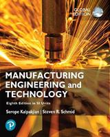 Manufacturing Engineering and Technology in SI Units - Serope Kalpakjian, Steven Schmid - Libro Pearson Education Limited | Libraccio.it