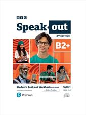 Speakout B2+.1 Student's book and Workbook. Con e-book. Con espansione online. Vol. 1