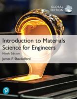 Introduction to Materials Science for Engineers, Global Edition - James Shackelford - Libro Pearson Education Limited | Libraccio.it